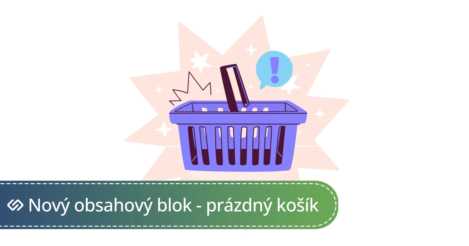 Exitshop - Nový obsahový blok - prázdný košík