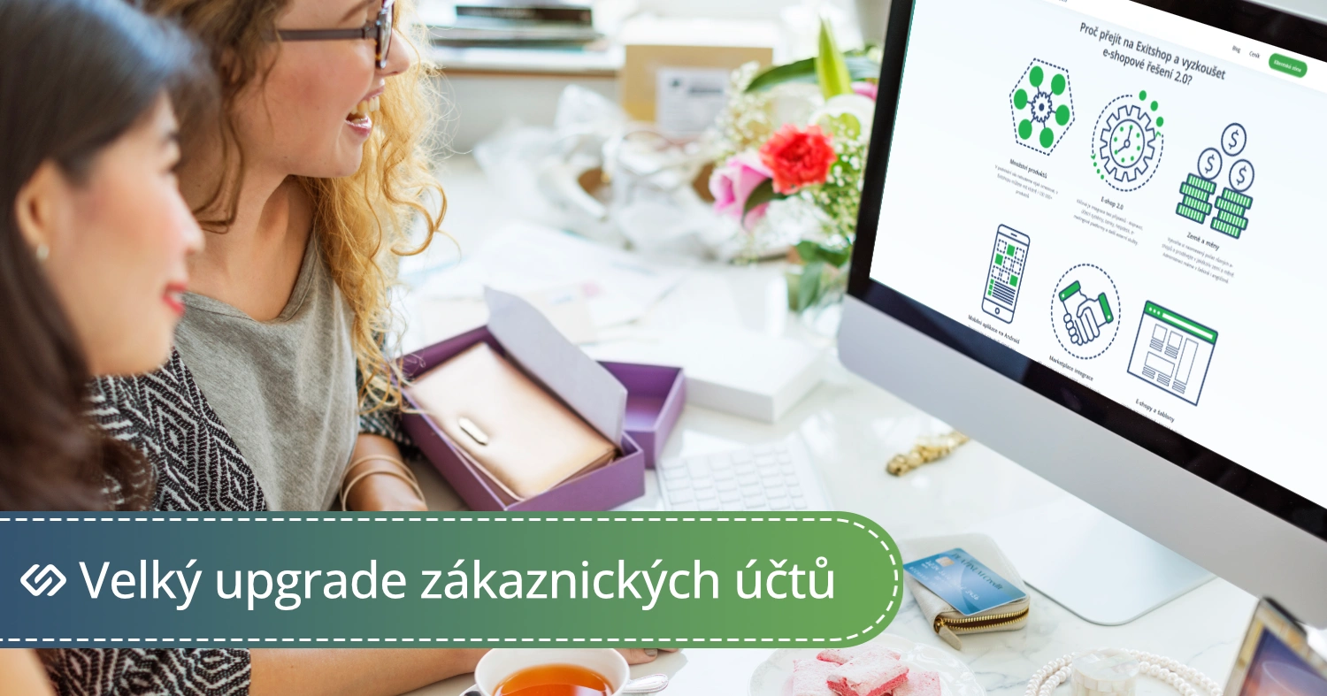 Exitshop - Velký upgrade zákaznických účtů (další)